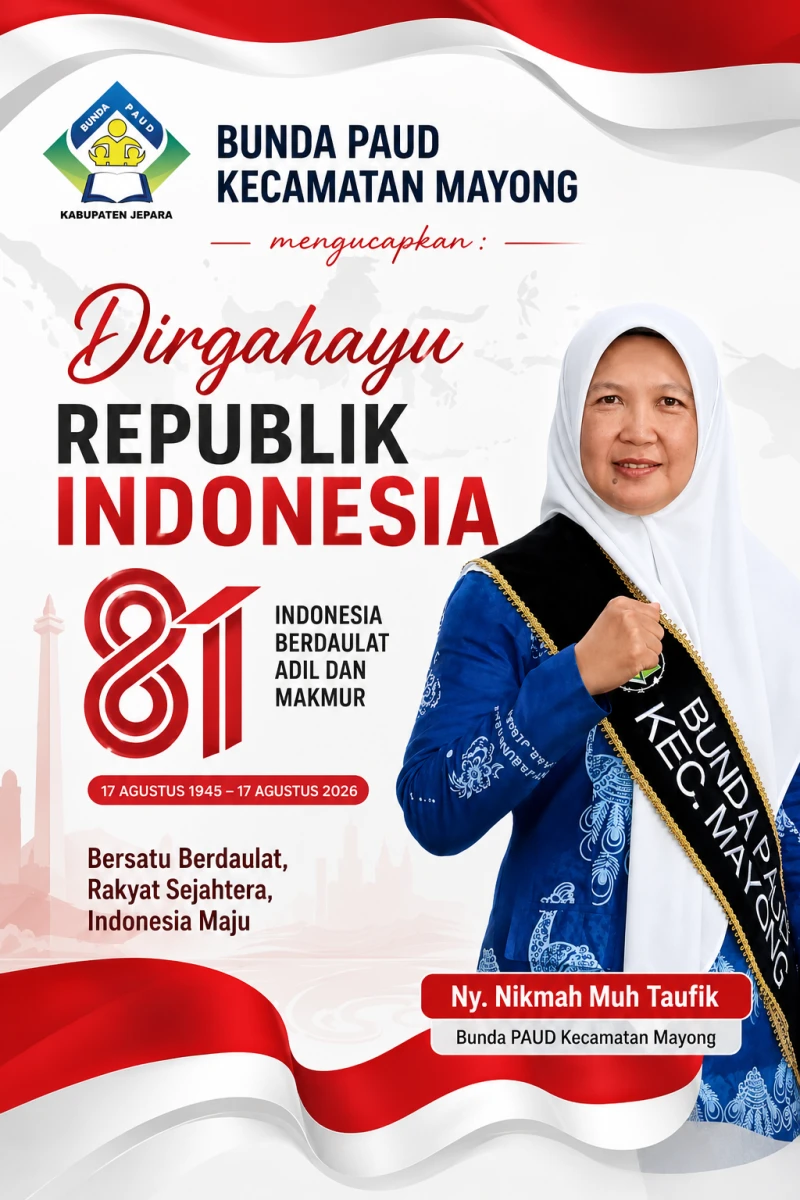 Bunda PAUD Mayong Kobarkan Semangat Kemerdekaan untuk Wujudkan Generasi Emas Indonesia