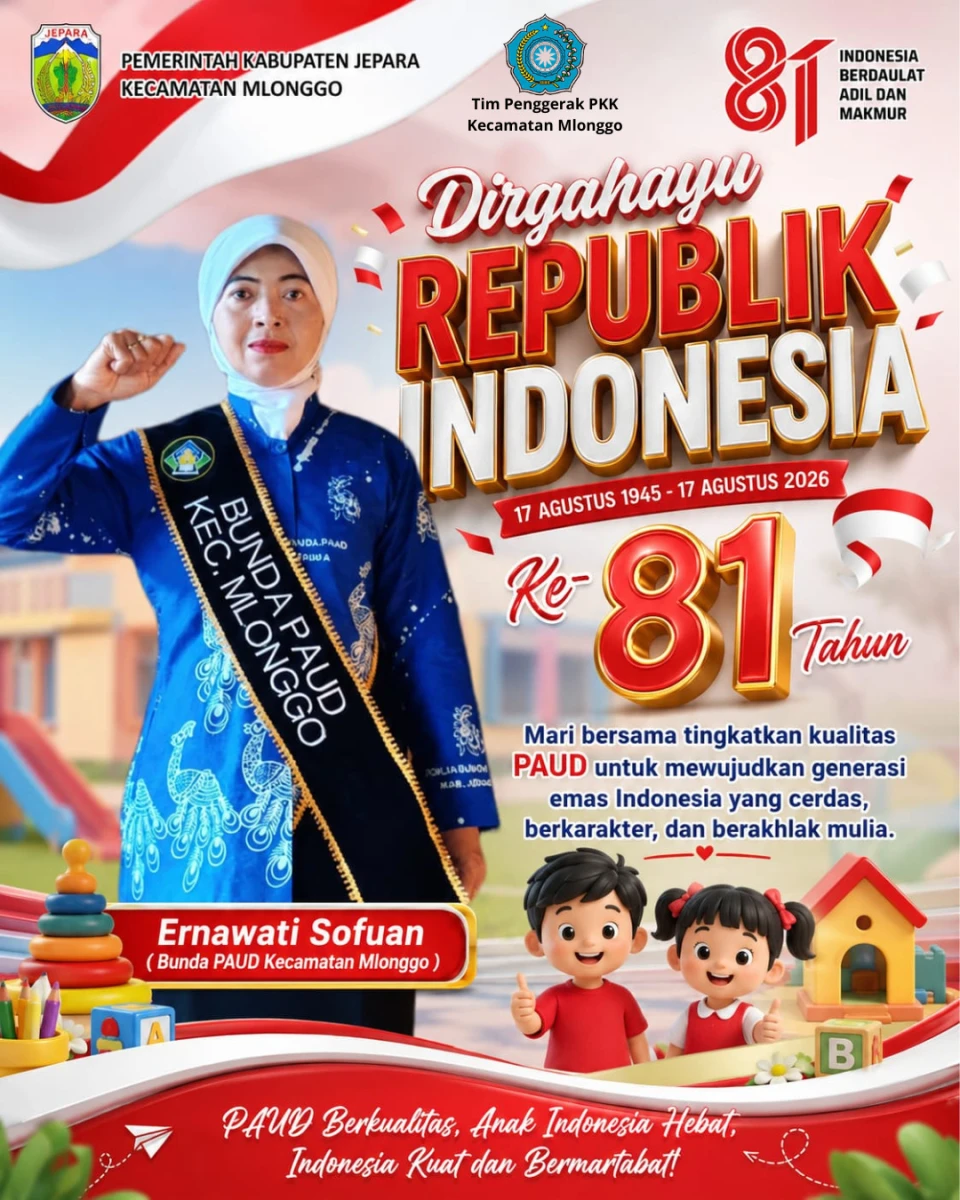 Semangat Kemerdekaan, Bersama Mewujudkan PAUD Berkualitas