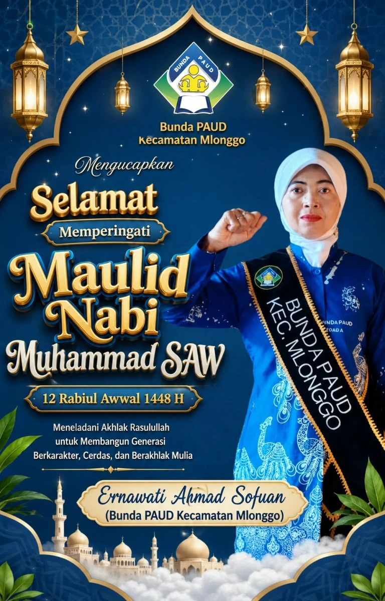 Bunda PAUD Kecamatan Mlonggo Mengajak Meneladani Akhlak Rasulullah SAW untuk Membentuk Generasi Berkarakter, Cerdas Dan Berakhlak Mulia