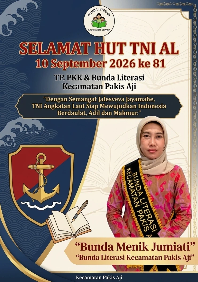 Ucapan Selamat HUT ke-81 TNI AL dari Bunda Literasi Pakis Aji