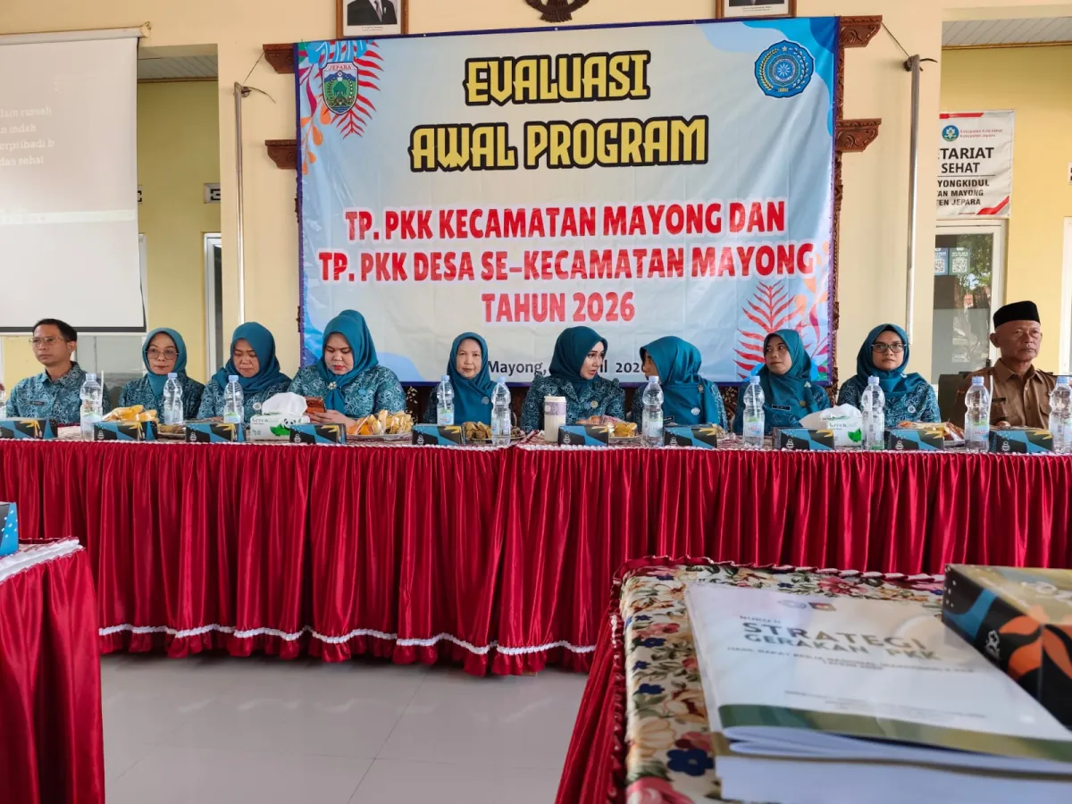 EVALUASI AWAL PROGRAM TP.PKK KECAMATAN MAYONG DAN TP.PKK DESA SE-KECAMATAN MAYONG TAHUN 2026